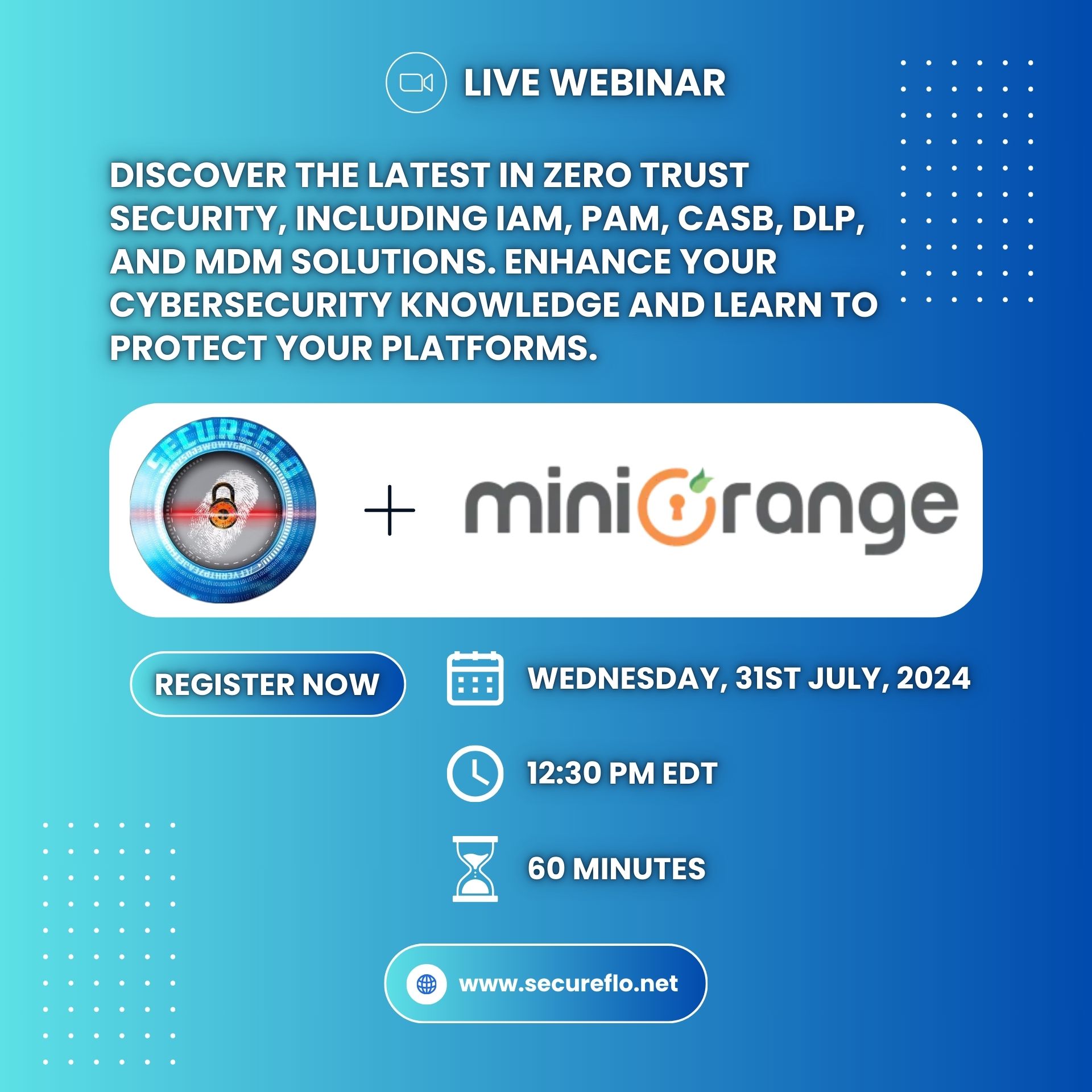 Webinar ZERO Trust Secureflo miniorange